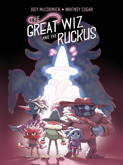 Title details for The Great Wiz and the Ruckus by Joey McCormick - Available